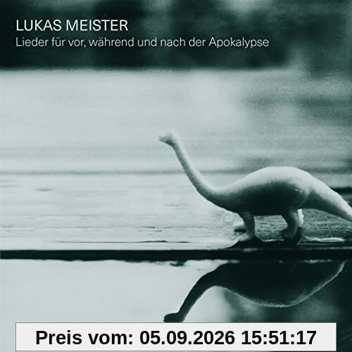 Lieder Für Vor, Während Und Nach Der Apokalypse