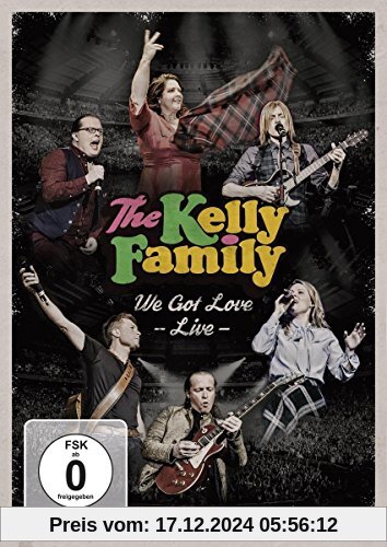 The Kelly Family - We Got Love Live [2 DVDs]