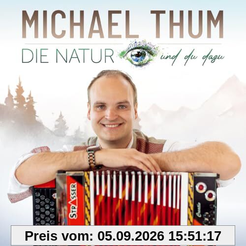 Die Natur und du dazu