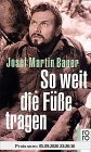 So weit die Füße tragen