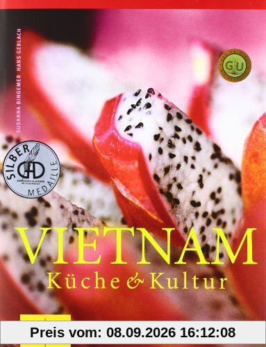 Vietnam: Küche und Kultur (GU Für die Sinne)