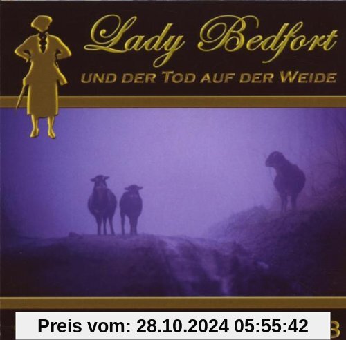 Lady Bedfort und der Tod auf der Weide (03)