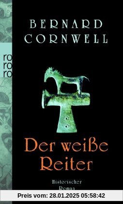 Der weiße Reiter: Buch 2 (Die Uhtred-Serie)