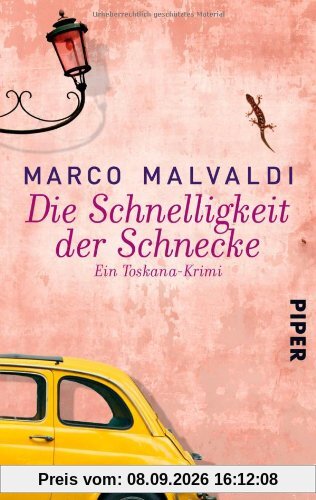 Die Schnelligkeit der Schnecke: Ein Toskana-Krimi (Barbesitzer Massimo-Reihe)