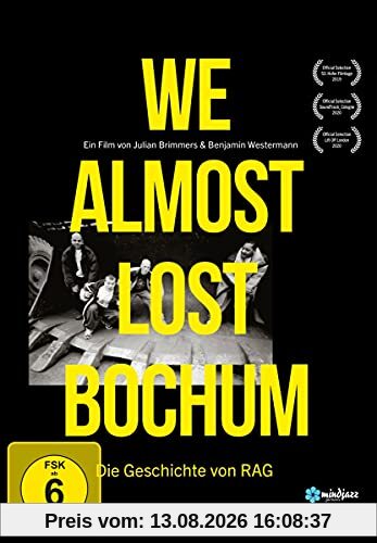 We Almost Lost Bochum - Die Geschichte von RAG [Blu-ray]
