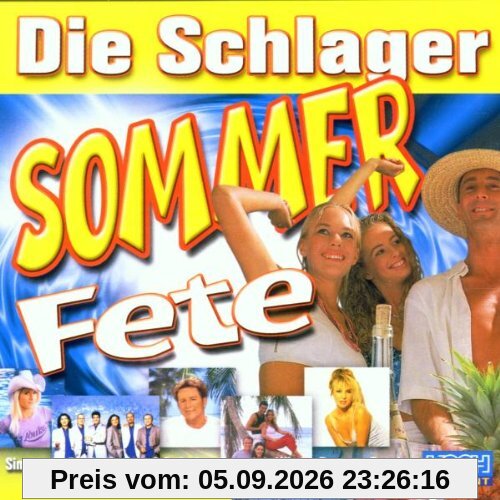 Die Schlager Sommer Fete