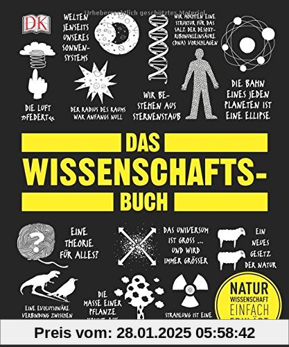 Das Wissenschafts-Buch: Naturwissenschaft einfach erklärt