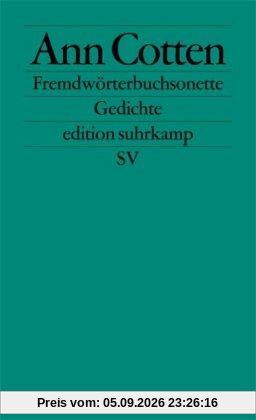 Fremdwörterbuchsonette: Gedichte (edition suhrkamp)