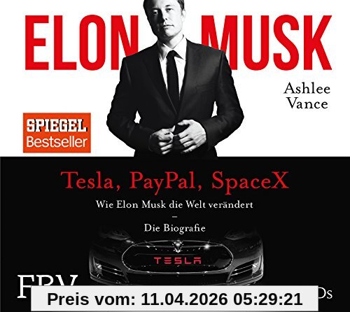 Elon Musk: Wie Elon Musk die Welt verändert - Die Biografie