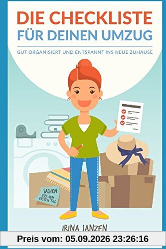 Die Checkliste für deinen Umzug: Gut organisiert und entspannt ins neue Zuhause