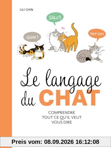 Le langage du chat : comprendre tout ce qu'il veut vous dire