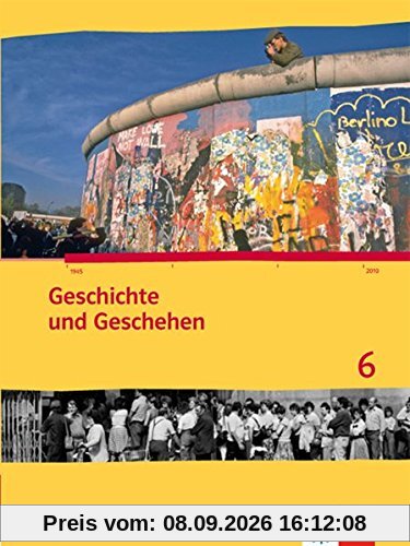 Geschichte und Geschehen. Ausgabe für Sachsen / Schülerbuch 10. Schuljahr