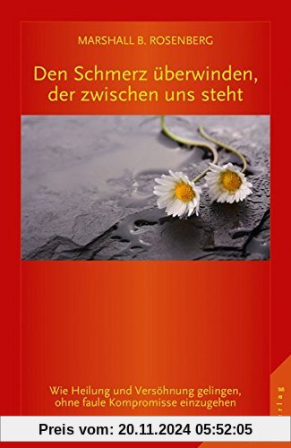 Den Schmerz überwinden, der zwischen uns steht: Wie Heilung und Versöhnung gelingen