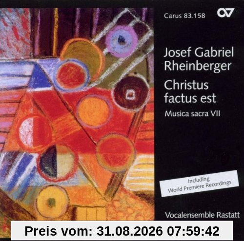 Josef Gabriel Rheinberger: Christus factus est (Musica Sacra VII)