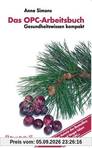 Das OPC-Arbeitsbuch - Gesundheitswissen kompakt