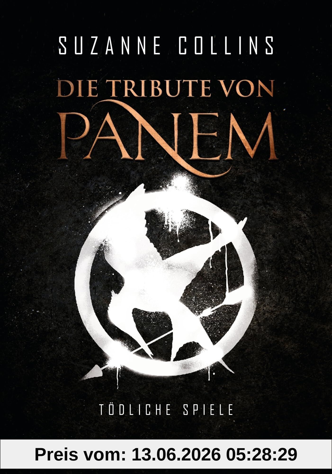 Die Tribute von Panem 1. Tödliche Spiele