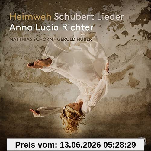 Richter, Anna Lucia Heimweh, Schubert Lieder