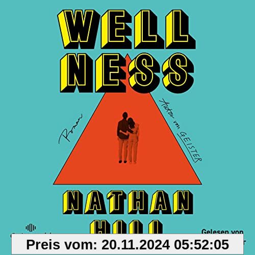 Wellness: Roman: 3 CDs | MP3 CD - Ein großer Ehe-Roman von internationalem Rang