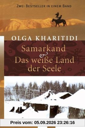 Samarkand / Das weiße Land der Seele