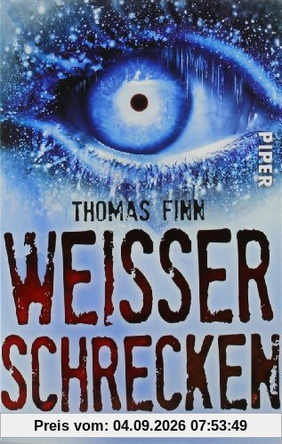 Weißer Schrecken: Roman