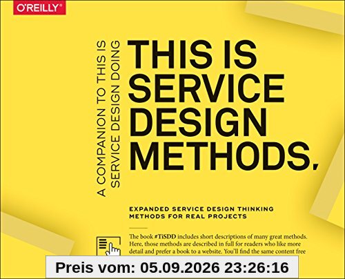 This Is Service Design Methods: A Companion to This Is Service Design Doing