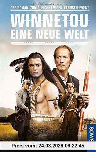 Winnetou - Eine neue Welt: Der Roman zum gleichnamigen Fernseh-Event