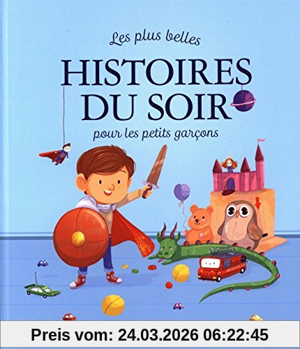 Les plus belles histoires du soir pour les petits garçons