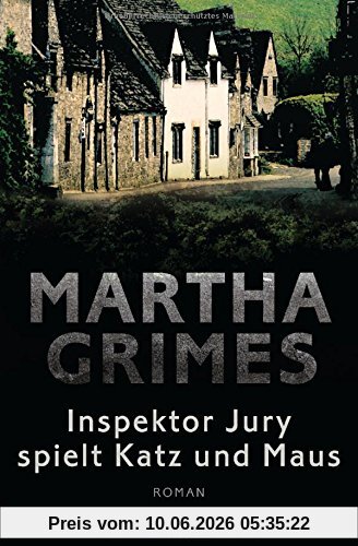 Inspektor Jury spielt Katz und Maus: Ein Inspektor-Jury-Roman 7