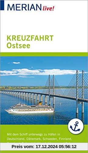 MERIAN live! Reiseführer Kreuzfahrt Ostsee: Mit Extra-Karte zum Herausnehmen