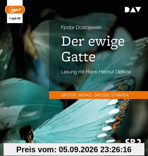 Der ewige Gatte: Lesung mit Hans-Helmut Dickow (1 mp3-CD)