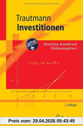 Investitionen: Bewertung, Auswahl und Risikomanagement (Springer-Lehrbuch)