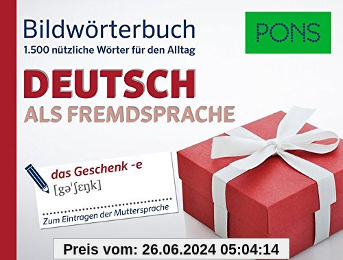 PONS Bildwörterbuch Deutsch als Fremdsprache: Die 1.500 nützlichsten Wörter für den Alltag