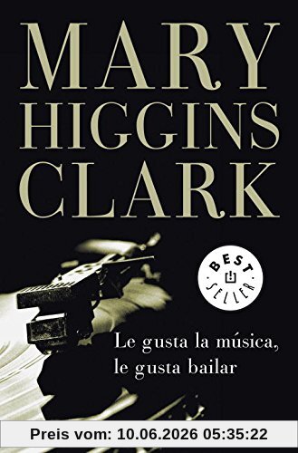 Le gusta la música, le gusta bailar (BEST SELLER, Band 26200)