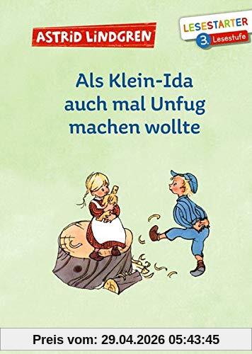 Als Klein-Ida auch mal Unfug machen wollte (Lesestarter)