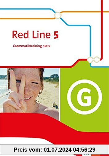Red Line 5: Grammatiktraining aktiv Klasse 9 (Red Line. Ausgabe ab 2014)