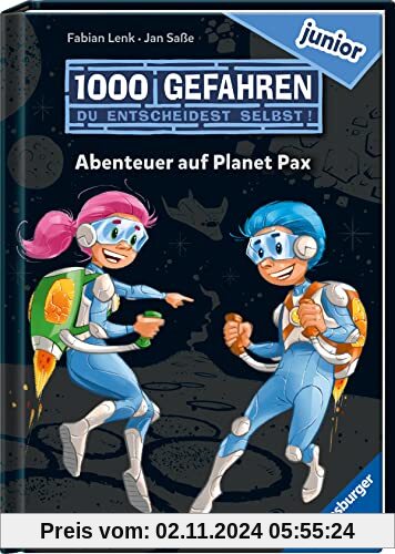 1000 Gefahren junior - Abenteuer auf Planet Pax (Erstlesebuch mit Entscheide selbst-Prinzip für Kinder ab 7 Jahren)