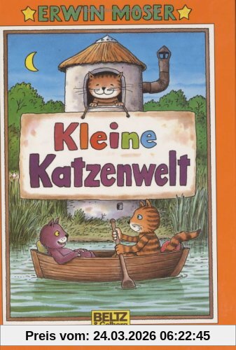 Kleine Katzenwelt: Vierfarbiges Bilderbuch (Beltz & Gelberg)