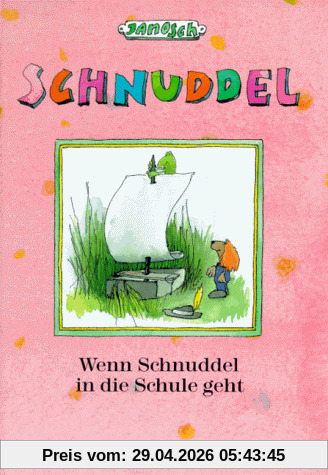 Schnuddel, Wenn Schnuddel in die Schule geht