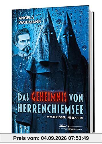 Das Geheimnis von Herrenchiemsee: Mysteriöser Inselkrimi