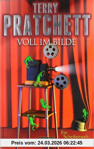 Voll im Bilde: Ein Scheibenwelt-Roman