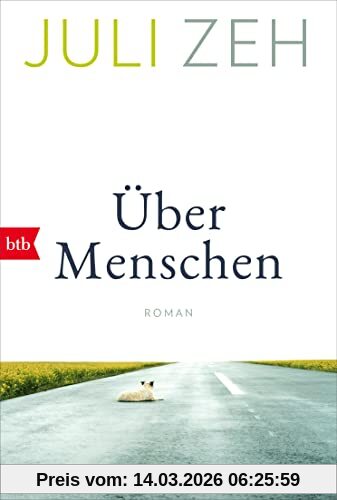 Juli Zeh Über Menschen, Roman