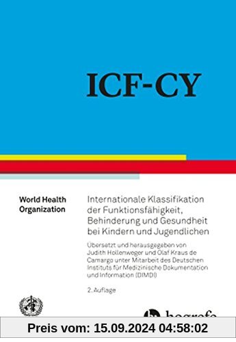 ICF-CY: Internationale Klassifikation der Funktionsfähigkeit, Behinderung und Gesundheit bei Kindern und Jugendlichen