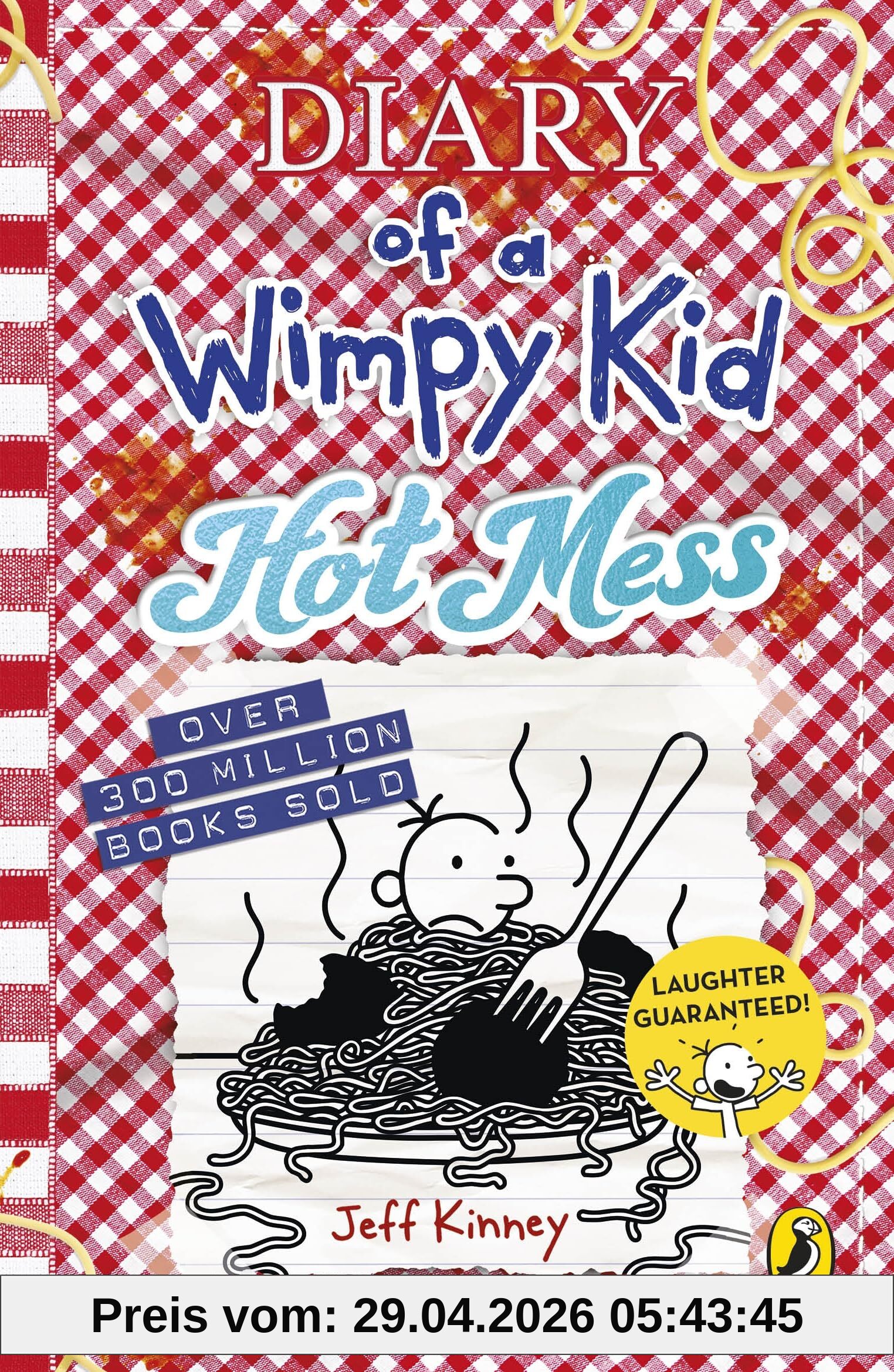 Diary of a Wimpy Kid 19: Hot Mess: THE HILARIOUS NUMBER ONE BESTSELLER