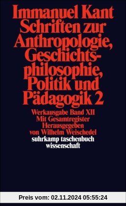 Suhrkamp Taschenbuch Wissenschaft Nr. 193: Schriften zur Anthropologie, Geschichtsphilosophie, Politik und Pädagogik 2 /