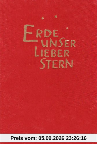 Erde unser lieber Stern. Ein Lesebuch für Waldorfschüler