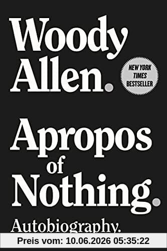 Apropos of Nothing: Autobiography