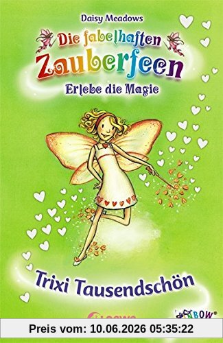 Trixi Tausendschön (Die fabelhaften Zauberfeen)