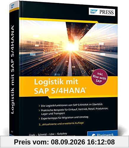 Logistik mit SAP S/4HANA: Mit den Funktionen von SAP zur Digital Supply Chain – Ausgabe 2022 (SAP PRESS)