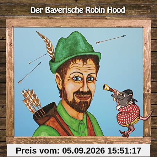 Der Bayerische Robin Hood