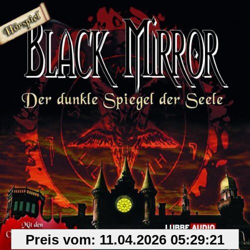 Black Mirror - Der dunkle Spiegel der Seele: Hörspiel zum Computerspiel.
